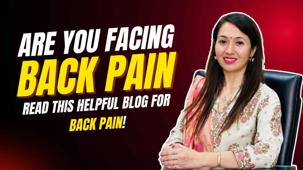 Facing Back Pain_Dr Riddhi Gohel